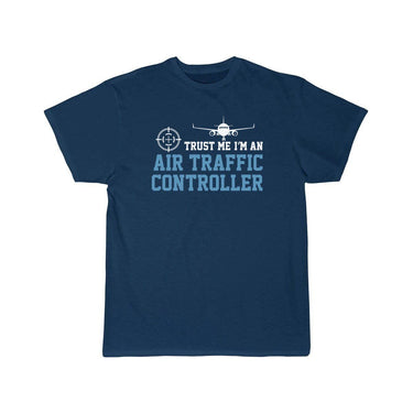 Airplane Trust Me I'm An ATC Air Traffic T-SHIRT THE AV8R